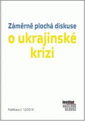 Záměrně plochá diskuse o ukrajinské krizi