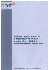 Podpora rozvoje oborových a předmětových didaktik v odborném vzdělávání